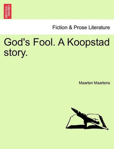 Cover image for God's Fool. a Koopstad Story. Vol. I.