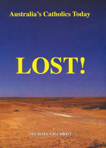 Lost!: Australian Catholics Today