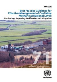 Cover image for Best practice guidance for effective management of coal mine methane at national level: monitoring, reporting, verification and mitigation