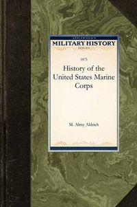 Cover image for History of the United States Marine Corp