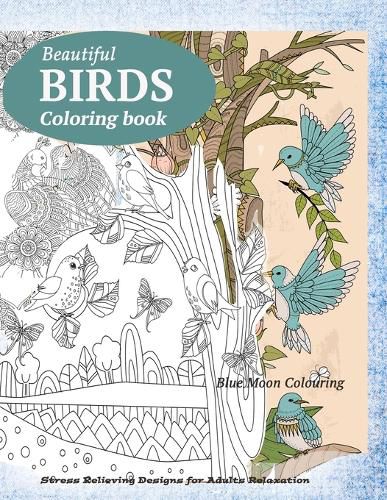 Cover image for BIRDS Coloring Book: Butterflies, Birds, and Flowers Adult Coloring Book