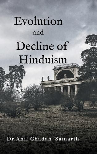 Cover image for Evolution and Decline of Hinduism