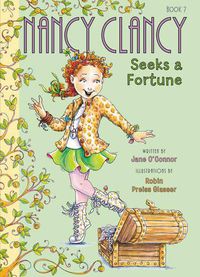 Cover image for Fancy Nancy: Nancy Clancy Seeks a Fortune