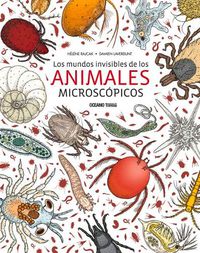 Cover image for Los Mundos Invisibles de Los Animales Microscopicos