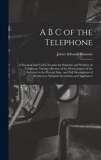 Cover image for A B C of the Telephone