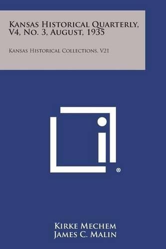 Cover image for Kansas Historical Quarterly, V4, No. 3, August, 1935: Kansas Historical Collections, V21