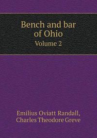 Cover image for Bench and bar of Ohio Volume 2