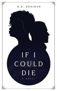 Cover image for If I Could Die