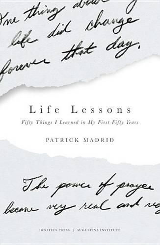 Cover image for Life Lessons: Fifty Things I Learned in My First Fifty Years