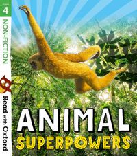 Cover image for Read with Oxford: Stage 4: Non-fiction: Animal Superpowers