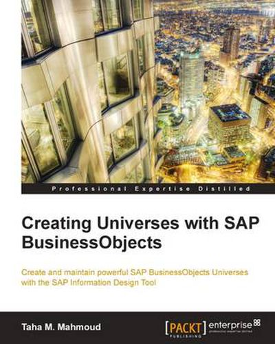 Cover image for Creating Universes with SAP BusinessObjects