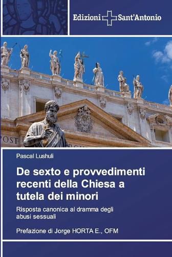 De sexto e provvedimenti recenti della Chiesa a tutela dei minori