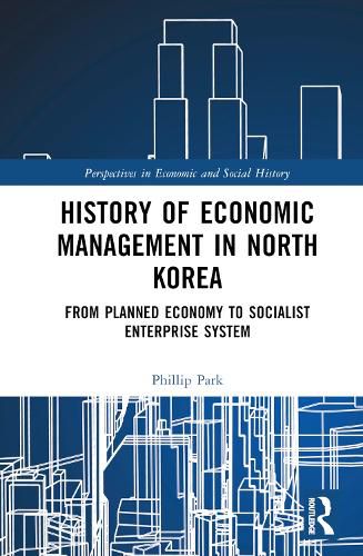 Cover image for History of Economic Management in North Korea