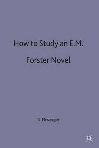 How to Study an E. M. Forster Novel