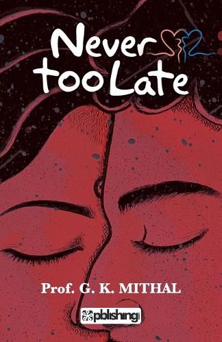 Cover image for Never too Late