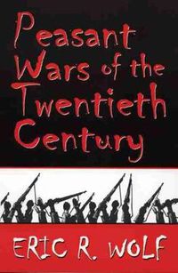 Cover image for Peasant Wars of the Twentieth Century