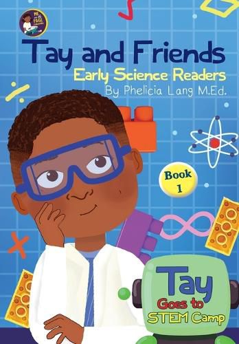Cover image for Tay Goes to STEM Camp