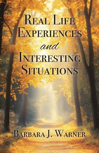 Cover image for Real Life Experiences and Interesting Situations