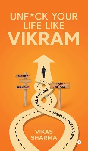 Cover image for Unf*ck your life like Vikram