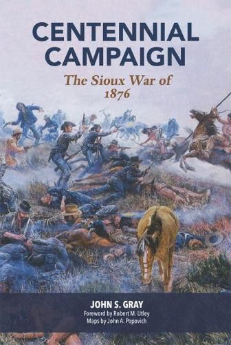 Cover image for Centennial Campaign: The Sioux War of 1876