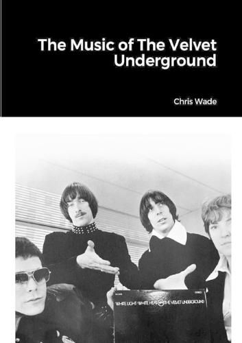 The Music of the Velvet Underground