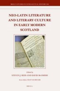 Cover image for Neo-Latin Literature and Literary Culture in Early Modern Scotland