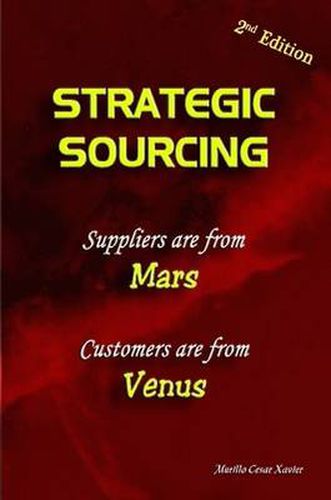 Cover image for Strategic Sourcing - Suppliers are from Mars, Customers are from Venus
