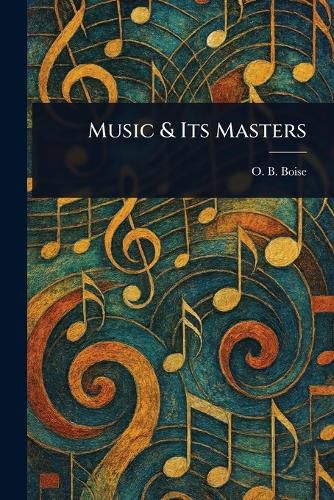 Cover image for Music & Its Masters
