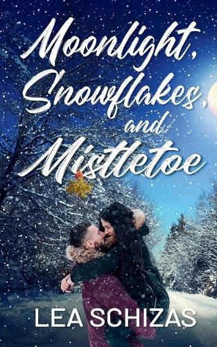 Cover image for Moonlight, Snowflakes, and Mistletoe
