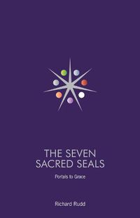 Cover image for Seven Sacred Seals: Portals To Grace