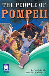 Cover image for Pearson Chapters Year 6: The People of Pompeii