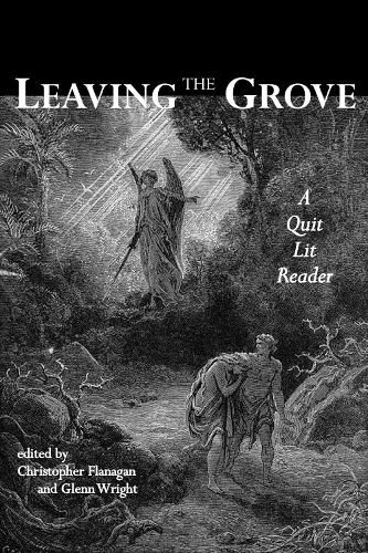 Cover image for Leaving the Grove: A Quit Lit Reader