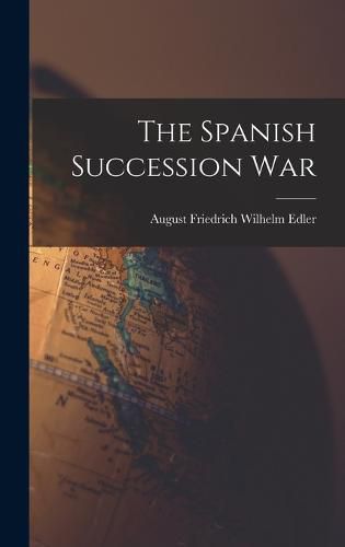 Cover image for The Spanish Succession War