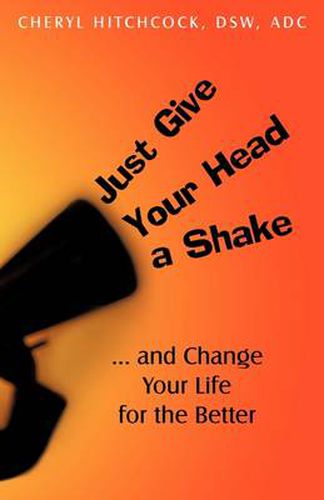 Cover image for Just Give Your Head a Shake