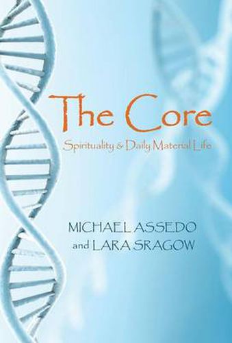 Cover image for The Core: Spirituality & Daily Material Life