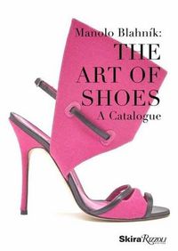 Cover image for Manolo Blahnik: The Art of Shoes