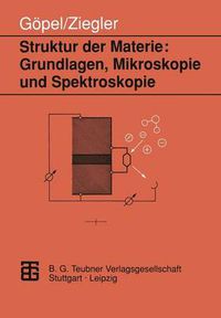 Cover image for Struktur Der Materie: Grundlagen, Mikroskopie Und Spektroskopie