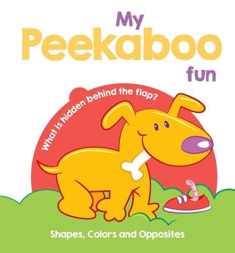 Cover image for My Peekaboo Fun - Shapes, Colors & Opposites