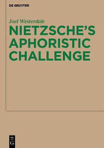 Cover image for Nietzsche's Aphoristic Challenge