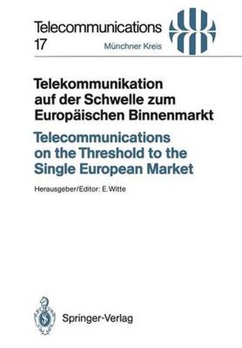 Cover image for Telecommunications on the Threshold to the Single European Market: Kongresses : Papers
