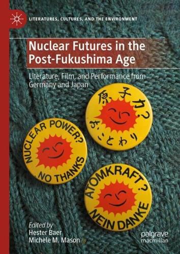 Cover image for Nuclear Futures in the Post-Fukushima Age