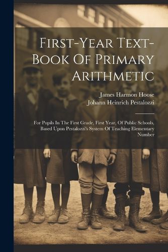 First-year Text-book Of Primary Arithmetic