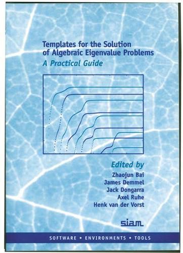 Cover image for Templates for the Solution of Algebraic Eigenvalue Problems: A Practical Guide