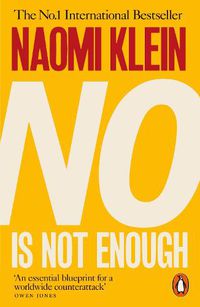 Cover image for No Is Not Enough: Defeating the New Shock Politics