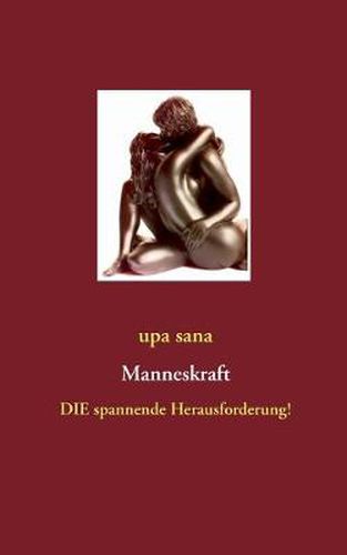 Cover image for Manneskraft: DIE spannende Herausforderung!