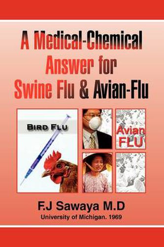 Cover image for The Medical-Chemical Answer for Swine Flu & Avian-Flu