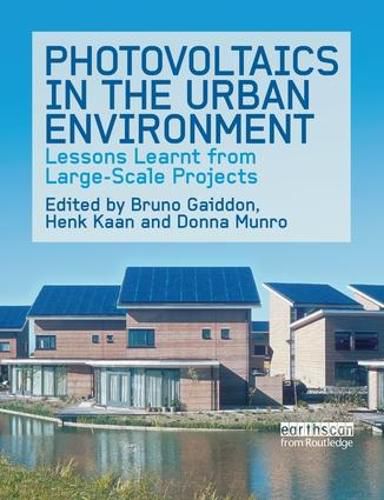 Cover image for Photovoltaics in the Urban Environment: Lessons Learnt from Large Scale Projects