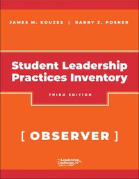 Cover image for The Student Leadership Practices Inventory (LPI), Observer Instrument, 2nd Edition Revised