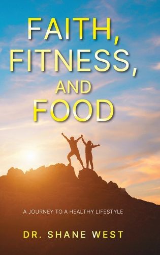 Cover image for Faith, Fitness, and Food