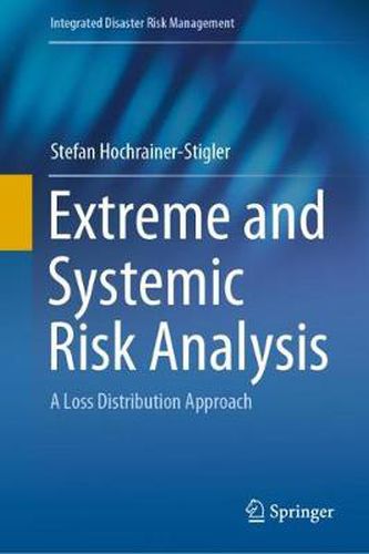 Extreme and Systemic Risk Analysis: A Loss Distribution Approach